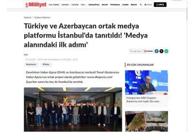 На нашем рынке никогда не было ничего подобного! - совместный проект АМИ Trend и DHA в Турции в центре внимания местных СМИ (ФОТО) - trend.az - Турция - Стамбул - Азербайджан - Президент