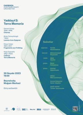 Cadenza Contemporary Orchestra выступит с концертом “Yaddaş#3: Terra Memoria” - trend.az - Россия - Москва - Санкт-Петербург