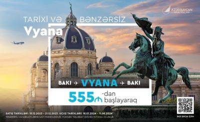 Специальное предложение от AZAL на перелеты между Баку и Веной - trend.az - Вена - Азербайджан - Баку