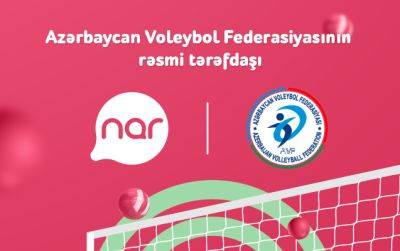 Nar - официальный партнер Федерации волейбола Азербайджана - trend.az - Азербайджан