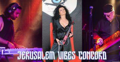 Впервые в Вильнюсе выступят выдающиеся израильские музыканты «Jerusalem Vibes Concord»! - obzor.lt - Израиль - Jerusalem - Литва - Еврейская обл. - Вильнюс