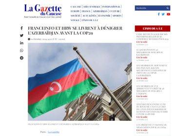 La Gazette du Caucase разоблачает дезинформацию проармянских СМИ Франции против Азербайджана - trend.az - Франция - Азербайджан