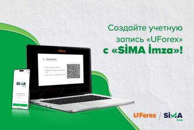 Создайте учетную запись «UForex» с «SİMA İmza»! - trend.az