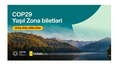 Поступили в продажу билеты в Зеленую зону СОР29 - trend.az