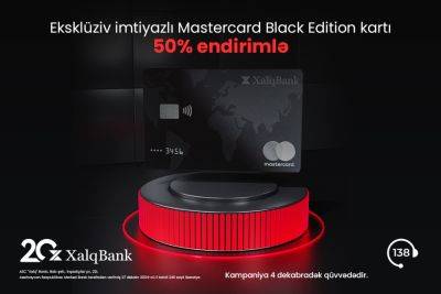 Xalq Bank предлагает 50% скидку на карту MasterCard Black Edition - trend.az