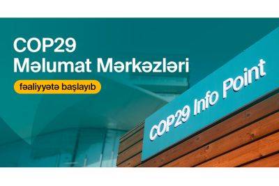 Гейдар Алиев - Информационные центры COP29 начали работу (ФОТО) - trend.az - Азербайджан - Баку