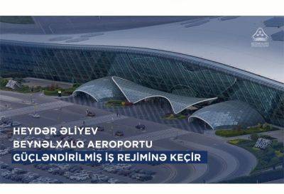 Гейдар Алиев - Бакинский аэропорт полностью готов обеспечить бесперебойную работу в праздничные дни - trend.az - Баку