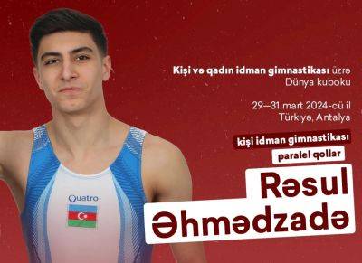 Расул Ахмедзаде - Азербайджанский гимнаст вышел в финал Кубка мира - trend.az - Турция - Азербайджан - Анталья