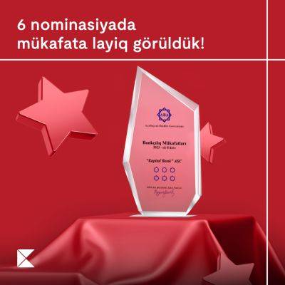 Kapital Bank стал победителем в шести номинациях - trend.az - Азербайджан