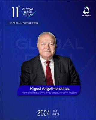Мигель Анхель Моратинос примет участие в XI Глобальном Бакинском форуме - trend.az - Президент