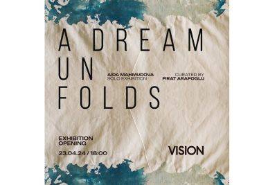 Персональная выставка Аиды Махмудовой "A Dream Unfolds" представлена на Vision Art Platform - trend.az