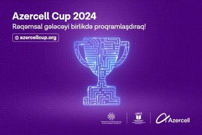 Стартует «AZERCELL CUP 2024»! - trend.az - Азербайджан