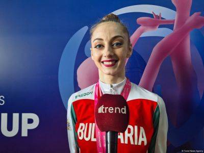 Азербайджан прекрасно организовывает гимнастические соревнования - Боряна Калейн - trend.az - Азербайджан - Болгария
