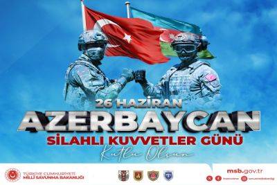 Минобороны Турции поделилось публикацией по случаю Дня Вооруженных сил Азербайджана - trend.az - Турция - Азербайджан