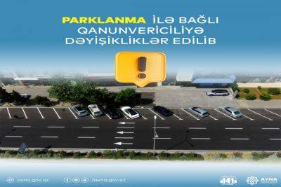 Изменения в законодательстве послужат улучшению ситуации с парковкой автомобилей - Агентство - trend.az