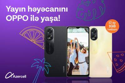 Azercell запустил новую кампанию со смартфонами OPPO! - trend.az