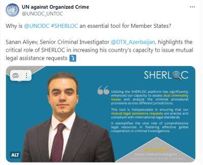 Управление ООН о системе SHERLOC со ссылкой на доклад сотрудника СГБ Азербайджана - trend.az - Азербайджан