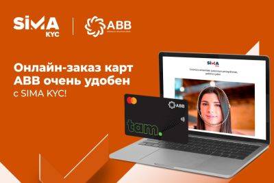 Закажите дебетовые карты ABB онлайн с помощью SIMA KYC! - trend.az - Азербайджан